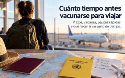 Cuánto tiempo antes vacunarse para viajar